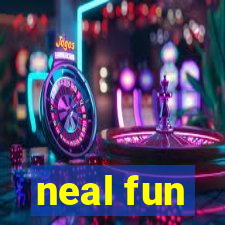 neal fun